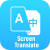 Screen Translate 3.7.0 – برنامه «مترجم متن صفحه نمایش موبایل» اندروید