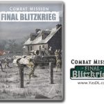 دانلود بازی Combat Mission Final Blitzkrieg برای PC