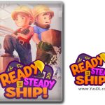 دانلود بازی Ready Steady Ship برای PC